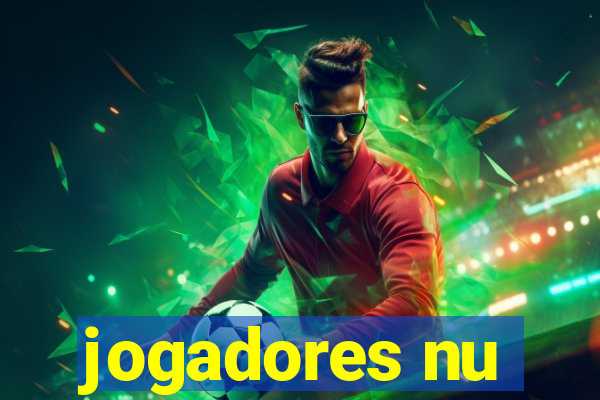 jogadores nu